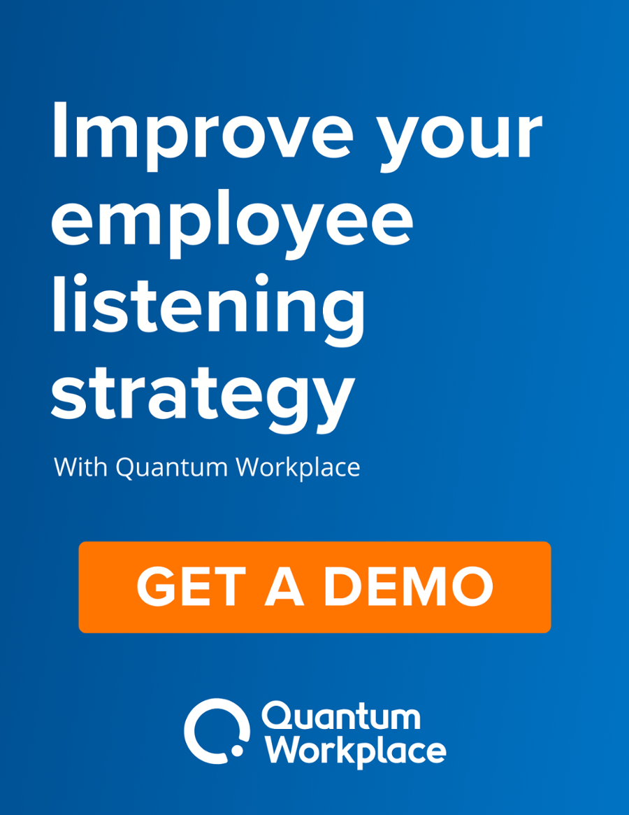 Improve your employee listening strategy with Quantum Workplace