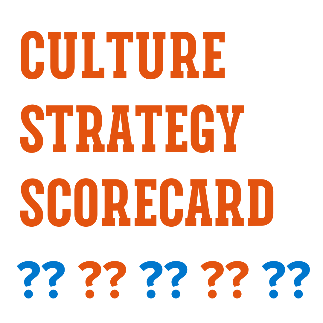 Culture Strategy Scorecard