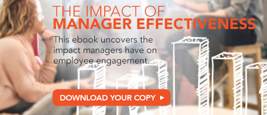 Free ebook! The Impact of Manager Effectiveness on Employee Engagement